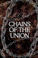 Chains of the Union 1971168009 Book Cover