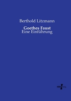 Goethes Faust: Eine Einführung (German Edition) 3737218935 Book Cover