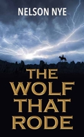 The Wolf That Rode B0CJMTYWPW Book Cover