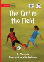 The Girl in the Field 1923485733 Book Cover