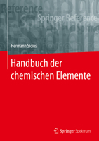Handbuch der Chemischen Elemente 3662559455 Book Cover