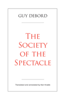 The Society of the Spectacle B0CQMS27N8 Book Cover