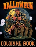 Halloween Coloring Book: A Beautiful & Gorgeous Collection Of Halloween Coloring Books with Nice Book Cover B08JF5HRXC Book Cover