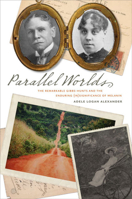 Parallel Worlds: The Remarkable Gibbs-Hunts and the Enduring (In)significance of Melanin 0813932459 Book Cover