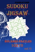 Sudoku Jigsaw: 200 Hard Puzzles 10x10 vol. 15 B08B362CYY Book Cover