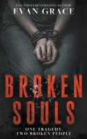 Broken Souls: A Dark Romance B0FDXLLGT5 Book Cover