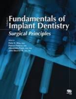 Fundamentals of Implant Dentistry: Surgical Principles: Volume 2 0867155841 Book Cover