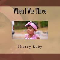 When I Was Three 1539524515 Book Cover