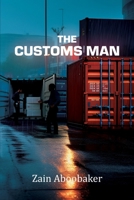 The Customs Man 1776496892 Book Cover