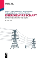 Energiewirtschaft: Einf�hrung in Theorie Und Politik 3110556324 Book Cover