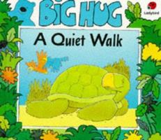 Big Hug: A Quiet Walk 0721496164 Book Cover