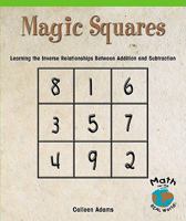 Magic Squares: Learning the Inverse Relationships Between Addition and Subtraction 0823989070 Book Cover