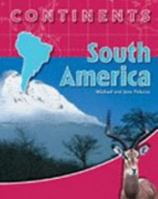 South America (Continents) 0791082776 Book Cover