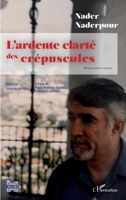 L'ardente clarté des crépuscules (L'Iran En Transition) (French Edition) 234324586X Book Cover
