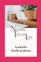 Needing Tough Love (Welcoming Tough Love) B0DTK1P7DL Book Cover