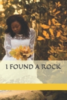 I Found a Rock 1095321730 Book Cover