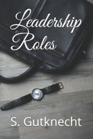 Leadership Roles B087RGBTKJ Book Cover