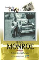Growing Up Colored in Monroe, Michigan 1886528454 Book Cover
