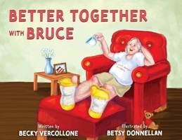 Better Together with Bruce 1965733549 Book Cover