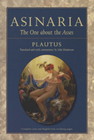 Asinaria: The One about the Asses (Wisconsin Studies in Classics) 0299219941 Book Cover