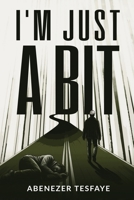 I'm Just A Bit 1964234174 Book Cover