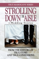 Strolling Down The Aisle: —Wedding Stories (Mahogany Series) 1089988540 Book Cover