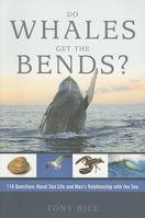 Do Whales Get the Bends? 1574092901 Book Cover