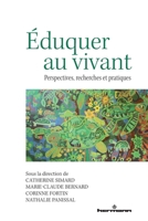 Eduquer au vivant: Perspectives, recherches et pratiques (HR.PUL.HORS COL) (French Edition) B0BCVLVTTM Book Cover