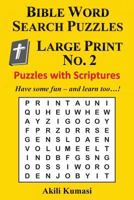 Bible Word Search Puzzles, Large Print No. 2: 50 Puzzles with Scriptures 1539035042 Book Cover