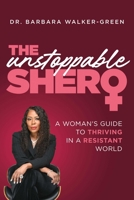 The Unstoppable Shero B0DQWXF7JJ Book Cover