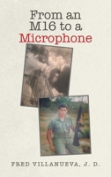 From an M16 to a Microphone 1665776080 Book Cover