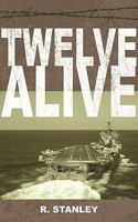 Twelve Alive 1434306224 Book Cover