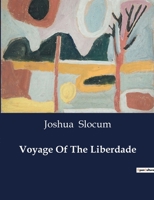 Voyage Of The Liberdade B0CT4MWVM3 Book Cover