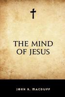 The Mind of Jesus 1544034261 Book Cover