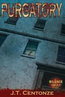 Purgatory: A Silence of Souls Story 1491009365 Book Cover