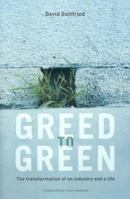 Greed to Green 0974432601 Book Cover