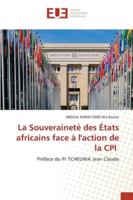 La Souveraineté des États africains face à l'action de la CPI 6202531991 Book Cover