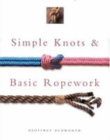 Simple Knots & Basic Ropework 1842150669 Book Cover