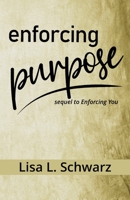 Enforcing Purpose 1734069317 Book Cover