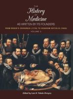 The History of Medicine, as Written by Its Founders, Volume 2 151655163X Book Cover