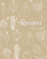 Recipes: Classic Recipe Book Planner Journal Notebook Organizer Gift Favorite Family Serving Ingredients Preparation Bake Time Instructions Reviews Mom Kitchen Notes Ideas 8x10 120 White Pages 1691070084 Book Cover