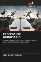 Precedente Giudiziario (Italian Edition) 620856963X Book Cover