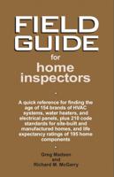 Field Guide for Home Inspectors 0988665182 Book Cover