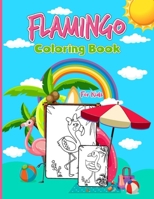 Flamingo Coloring Book For Kids: Fun Coloring Page For Teenagers, 4-8,Gift For Girls Who Loves Flamingo B09TDSMVJY Book Cover