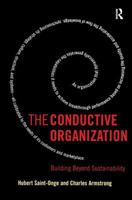 The Conductive Organization: Building Beyond Sustainability 1138165743 Book Cover