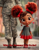 Why Mommy Has To Go!: Courageous Kids Series B0FT31NMFR Book Cover