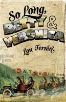 So Long, Betty and Veronica 0615983693 Book Cover