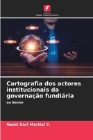 Cartografia dos actores institucionais da governação fundiária: no Benim (Portuguese Edition) B0CJHH8N7K Book Cover
