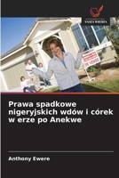 Prawa spadkowe nigeryjskich wdów i córek w erze po Anekwe (Polish Edition) 6200715335 Book Cover