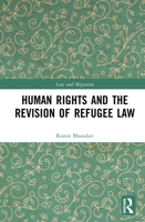 Human Rights and the Revision of Refugee Law 0367541610 Book Cover